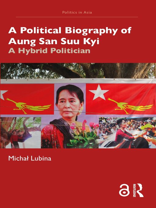 Title details for A Political Biography of Aung San Suu Kyi by Michał Lubina - Available